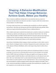 Shaping: A Behavior-Modification Tool That Helps Change Behavior