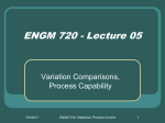TM 720 Lecture 05: Variation Comparisons, Process Capability