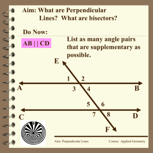 Aim: What are Perpendicular Lines?