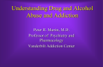 Understanding Drug and Alcohol Abuse and Addiction