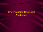 Understanding Drugs and Medicines