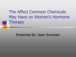 The Affect Common Chemicals May Have on Women`s Hormone