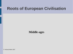 Roots of European Civilisation Middle-ages