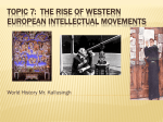 Topic 7: The Rise of Western European Intellectual Movements