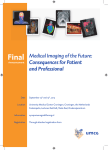 Medical Imaging of the Future: Consequences for Patient and