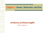 Chapter 2. Atoms, Molecules, and Ion
