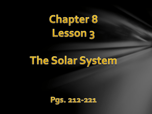 Chapter 8 Lesson 3 The Solar System
