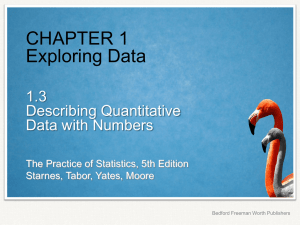 1.3 Describing Quantitative Data with numbers