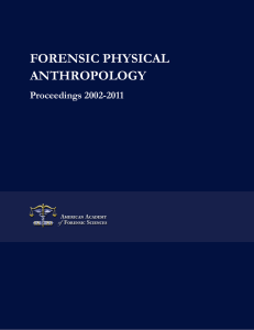 FORENSIC PHYSICAL ANTHROPOLOGY