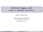 MATH1231 Algebra, 2016 Chapter 9: Probability and Statistics