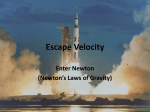 Escape Velocity and Newton`s Laws
