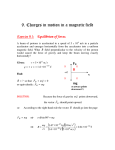 9. Charges in motion in a magnetic field