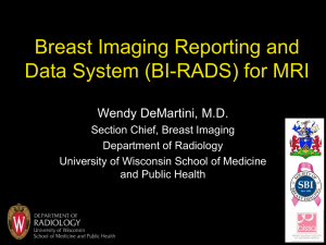 Breast Imaging Reporting and Data System (BI