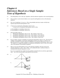 Chapter 6 Inferences Based on a Single Sample: Tests of Hypothesis