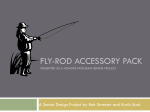 Fly - rod Accessory Pack
