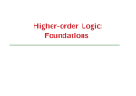Higher-order Logic: Foundations