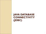 JAVA DATABASE CONNECTIVITY (JDBC)