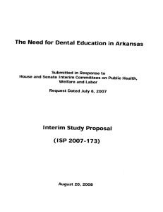 The Need for Dental Education.. - Arkansas State Dental Association