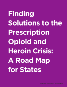 Finding Solutions to the Prescription Opioid and Heroin Crisis: A