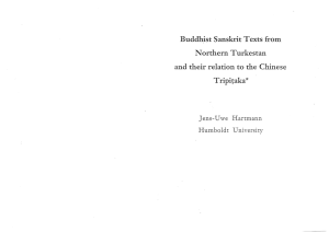 Buddhist Sanskrit Texts from Northern Turkestan and their relation to