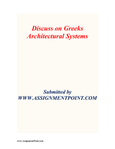 The Greeks developed three architectural
