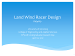 Land Wind Racer Design - Wyoming Scholars Repository