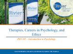 Therapies, Careers in Psychology, and Ethics