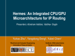 Hermes: An Integrated CPU/GPU Microarchitecture for IP Routing