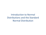 Introduction to Normal Introduction to Normal Distributions and the