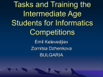 Tasks and training intermediate age students for - IOI-2009