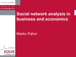 Social network analysis in business and economics