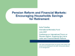 Pension Reform and Financial Markets: Encouraging Household