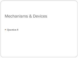 Mechanisms and/or Devices