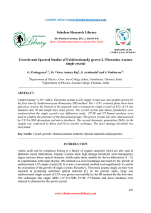 Growth and Spectral Studies of Unidirectionally grown L