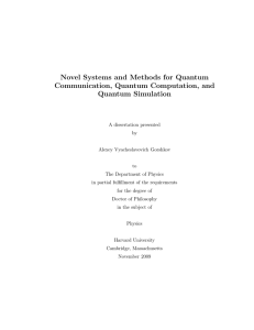 Novel Systems and Methods for Quantum