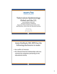 TB Intensive :: Tuberculosis Epidemiology Global and the US :: San