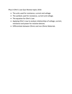 Phys A Ohm`s Law Quiz Review topics 2016 The units used for