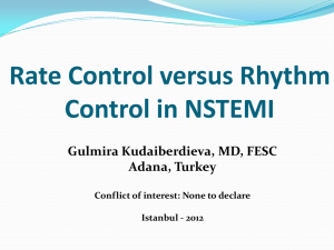 Rate control versus rhythm control in NSTEMI.