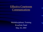 Effective Courtroom Communications