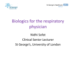 Biologics for the respiratory physician - SGUL