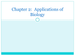 Chapter 2: Applications of Biology
