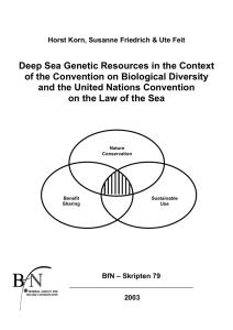 Deep Sea Genetic Resources in the Context of the Convention on