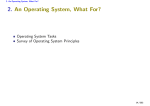 2. An Operating System, What For?