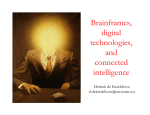 Brainframes, digital technologies, and connected intelligence