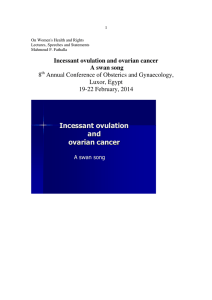 Incessant ovulation and ovarian cancer
