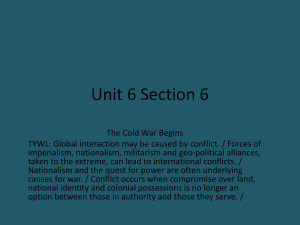 WHPP Unit 6 Section 6 The Cold War Begins