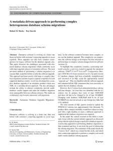 A metadata driven approach to performing complex heterogeneous