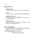 Sampling Theory • sample space set of all possible outcomes of a