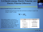 Electric Potential Energy, Electric Potential and