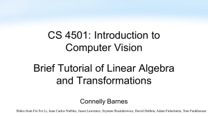 Linear algebra refresher and transformations
